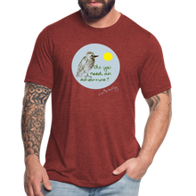 Load image into Gallery viewer, Make It Count - Do You Need An Adventure? Unisex Tri-Blend T-Shirt - heather cranberry