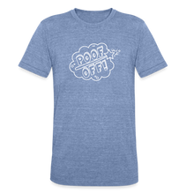 Load image into Gallery viewer, POOF OFF Shirt for Witchy Self Care Friends - heather blue