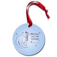 Load image into Gallery viewer, Bring on the Snow Holiday Ornament - white