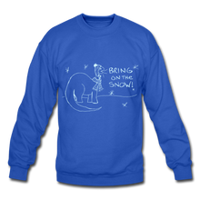 Load image into Gallery viewer, Unisex Bring On the Snow Sweatshirt - royal blue