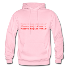 Load image into Gallery viewer, Magick Comin' Pullover Hoodie - light pink