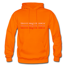 Load image into Gallery viewer, Magick Comin' Pullover Hoodie - orange