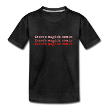 Load image into Gallery viewer, Magick Comin' Kids' T-Shirt - charcoal gray