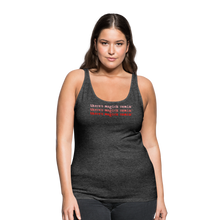 Load image into Gallery viewer, Magick Comin' Women’s Premium Tank Top - charcoal gray