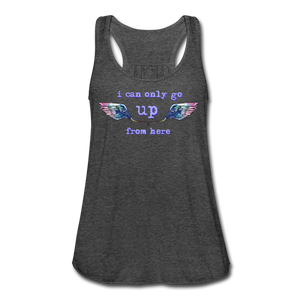 Up From Here Women's Flowy Tank Top (click to see all colors!) - deep heather