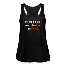 Load image into Gallery viewer, Resistance as Fuel Text Flowy Tank Top - black