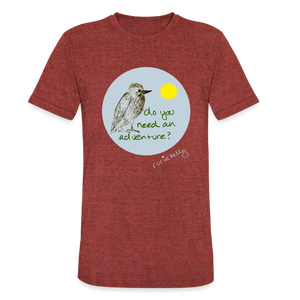 Make It Count - Do You Need An Adventure? Unisex Tri-Blend T-Shirt - heather cranberry