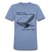 Load image into Gallery viewer, Rising, Rising, Rising Bird Lyric Tee (Click to see all colors!) - heather Blue