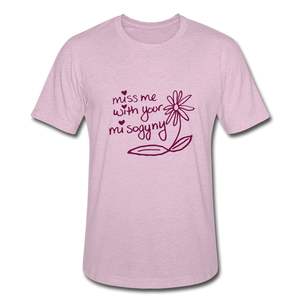 Miss Me With Your Misogyny Pastel T-Shirt - heather prism lilac