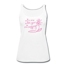 Load image into Gallery viewer, Miss Me With Your Misogyny Women&#39;s Fitted Tank (click to see all colors!) - white
