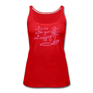 Miss Me With Your Misogyny Women's Fitted Tank (click to see all colors!) - red