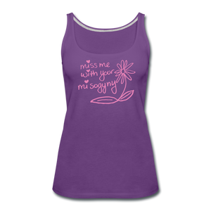 Miss Me With Your Misogyny Women's Fitted Tank (click to see all colors!) - purple