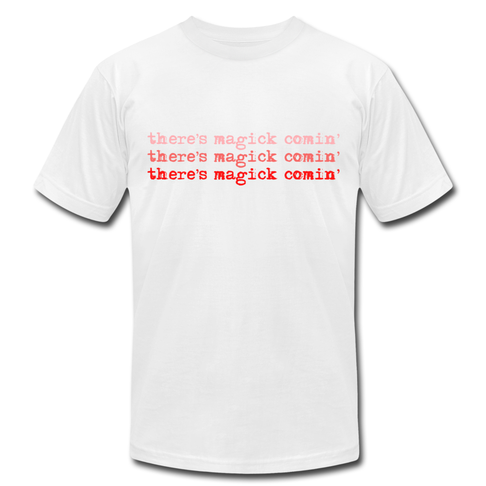 Magick Comin' Unisex Jersey T-Shirt - white