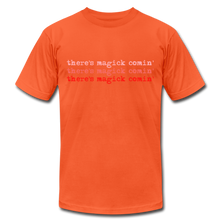 Load image into Gallery viewer, Magick Comin&#39; Unisex Jersey T-Shirt - orange