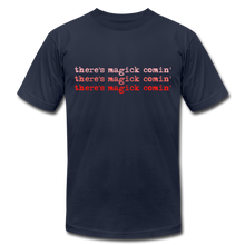 Load image into Gallery viewer, Magick Comin&#39; Unisex Jersey T-Shirt - navy