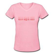 Load image into Gallery viewer, Magick Comin&#39; Women&#39;s V-Neck Tee - pink