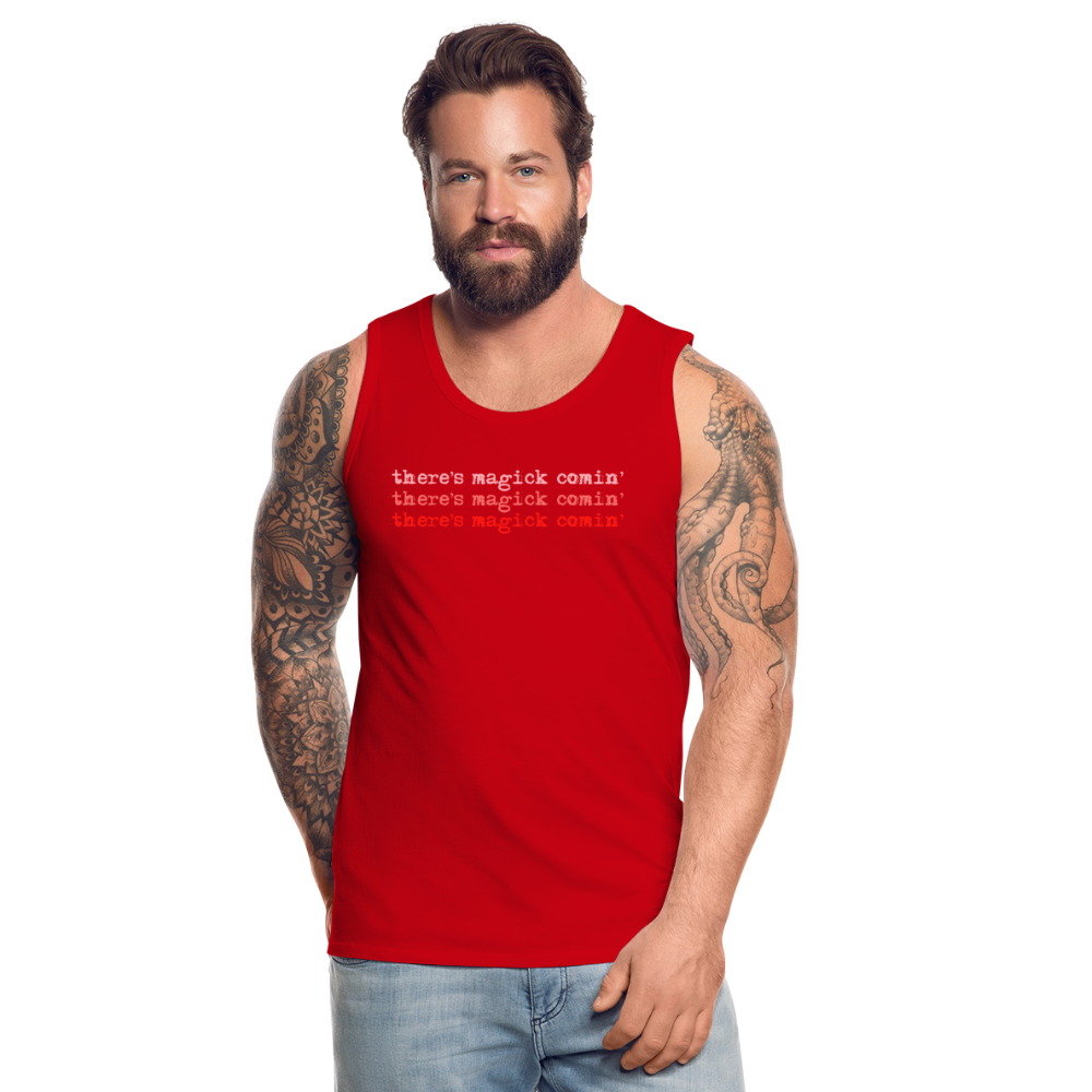 Magick Comin' Men's Tank (click to see all colors!) - red